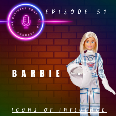 Barbie in a space suit, featured on a podcast episode about icons of influence.